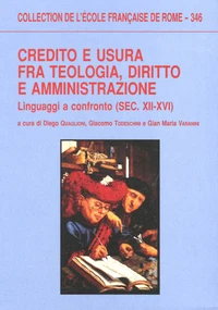 Credito e usura fra teologia, diritto e administrazione