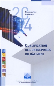  Qualibat - Qualification des entreprises du bâtiment 2004. 1 Cédérom