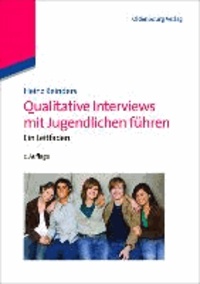 Qualitative Interviews mit Jugendlichen führen - Ein Leitfaden.