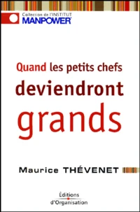 Quand les petits chefs deviendront grands