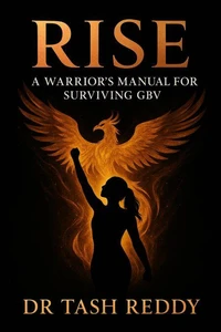Rise - A Warriors Manual to Surviving GBV