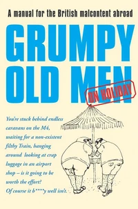 Grumpy Old Men on Holiday (Text Only)