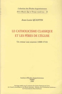 Le catholicisme classique et les Pères de l'Eglise