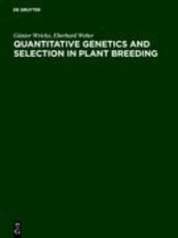 Quantitative Genetics and Selection in Plant Breeding.
