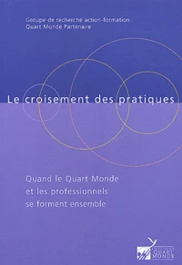 Le croisement des pratiques.