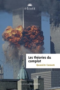 Quassim Cassam - Les théories du complot.