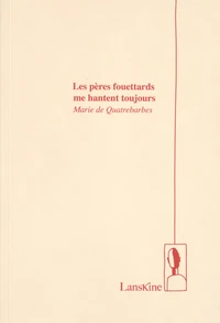 Les pères fouettards me hantent toujours suivi de Histoire de Misraël