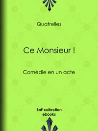 Ce Monsieur !