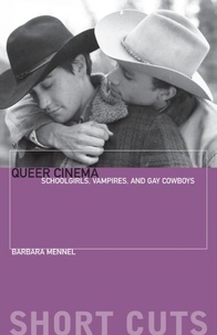 Queer Cinema - Schoolgirls, Vampires, and Gay Cowboys.
