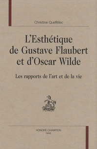 L'esthétique de Gustave Flaubert et d'Oscar Wilde