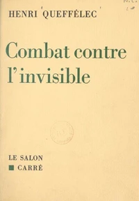 Combat contre l'invisible