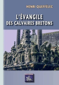 L'Evangile des calvaires bretons
