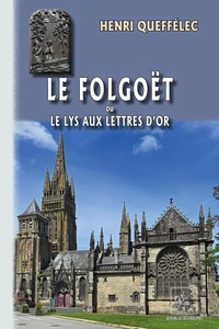 Le Folgoët ou Le lys aux lettres d'or