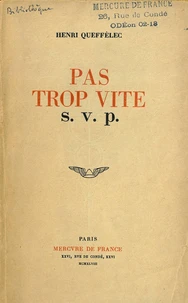 Pas Trop Vite Svp