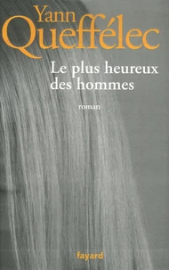 Le plus heureux des hommes