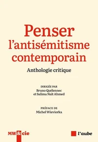 Penser l'antisémitisme contemporain