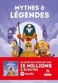 Téléchargement de livres gratuits Mythes et Légendes par Quelle histoire !  9782371047761 (French Edition)