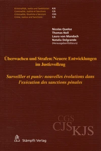 Surveiller et punir : nouvelles évolutions dans l'exécution des sanctions pénales