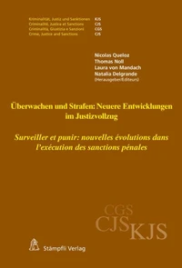 Surveiller et punir : nouvelles évolutions dans l'exécution des sanctions pénales