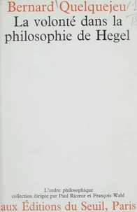 La volonté dans la philosophie de Hegel
