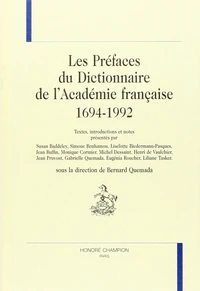 Les préfaces du dictionnaire de l'Académie française, 1694-1992