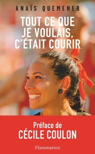 Tout ce que je voulais, c'était courir