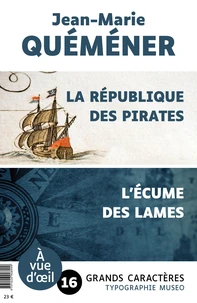 La République des pirates ; L'écume des lames