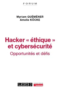 Hacker "éthique" et cybersécurité