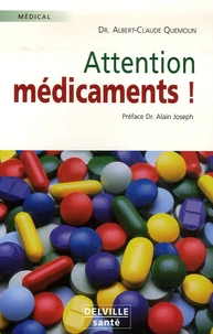 Attention, médicaments !