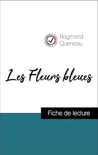 Analyse de l'œuvre : Les Fleurs bleues (résumé et fiche de lecture plébiscités par les enseignants sur fichedelecture.fr)