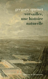 Versailles, une histoire naturelle