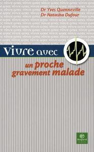 Vivre avec un proche gravement malade