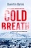 Cold Breath. An Icelandic thriller that will grip you until the final page