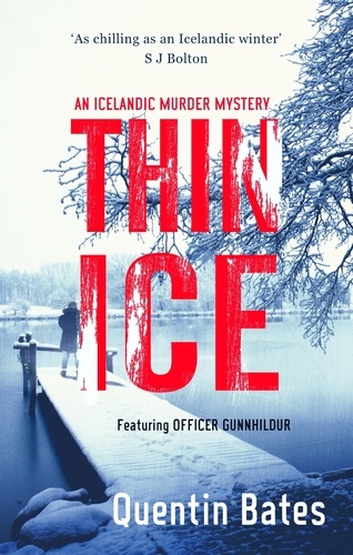 Thin Ice. A chilling and atmospheric crime thriller full of twists