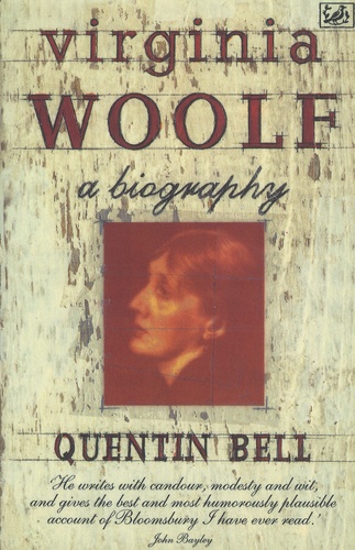 Quentin Bell - Virginia Woolf - A Biography.