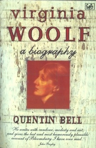 Quentin Bell - Virginia Woolf - A Biography.