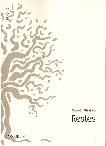 Quentin Biasiolo - Restes.