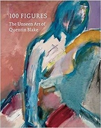Quentin Blake - Quentin Blake - 100 figures.