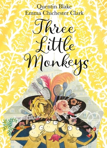 Quentin Blake et Emma Chichester Clark - Three Little Monkeys.