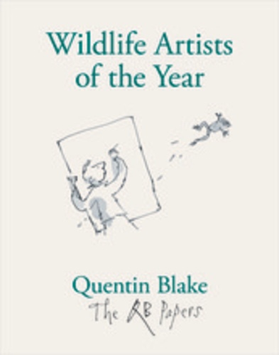 Quentin Blake - Wildlife artists of the year.