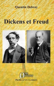 Quentin Debray - Dickens et Freud.