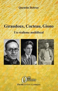 Téléchargement complet gratuit de bookworm Giraudoux, Cocteau, Giono  - Un réalisme multifocal