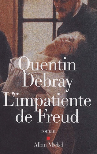 L'Impatiente De Freud