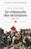 Histoire de la France contemporaine. Tome 3, Le crépucule des révolutions (1848-1871)