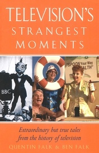 Quentin Falk et Ben Falk - Television's Strangest Moments.