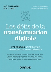 Quentin Franque et Benoit Zante - Les défis de la transformation digitale - 27 décideurs de l'industrie témoignent de leur expérience.