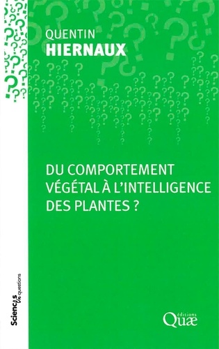 Du comportement végétal à l'intelligence des plantes ?