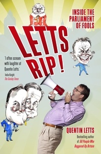 Quentin Letts - Letts Rip!.