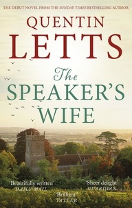 Quentin Letts - The Speaker's Wife.