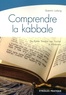 Quentin Ludwig - Comprendre la kabbale - De Rabbi Siméon Yochaï (2e siècle) à Madonna (21e siècle).